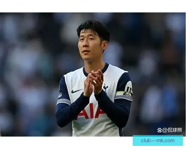 孙兴慜确认留守热刺拒绝沙特高薪邀请 专注英超赛季